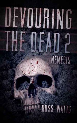 [Devouring The Dead 02] • Devouring the Dead (Book 2) · Nemesis